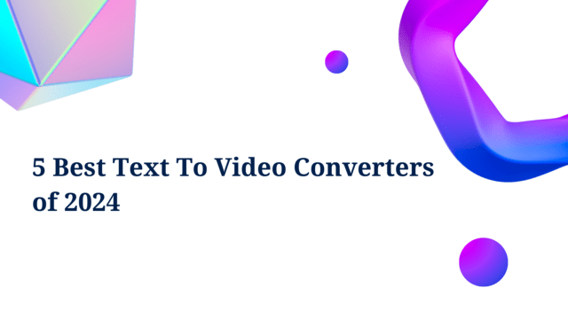 Text To Video Converters
