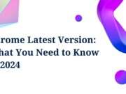 Chrome Latest Versions